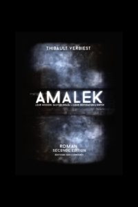 Amalek de Thibault Verbiest - Couverture de la deuxième édition