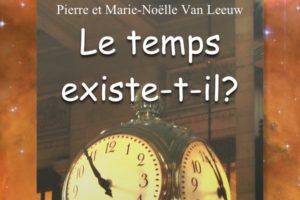 Image titre du livre "Le temps existe-t-il?" de Pierre et Marie-Noëlle Van Leeuw